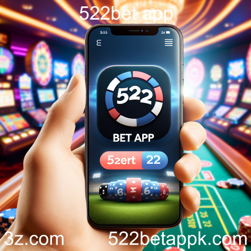 Descubra o Mundo das Apostas com o 522bet App
